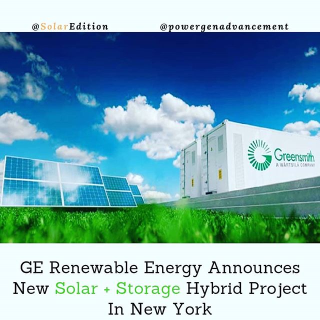 GE Renewable Energy Announces New Solar + Storage Hybrid Project In New York