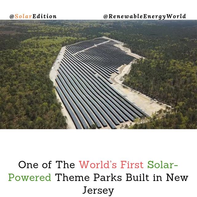 One of The World’s First Solar-Powered Theme Parks Built in New Jersey