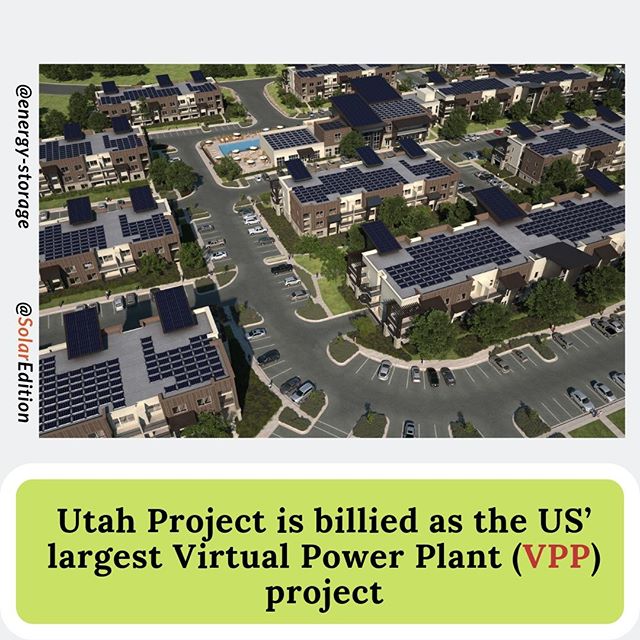 Utah Project is billed as the US’ largest Virtual Power Plant (VPP) project